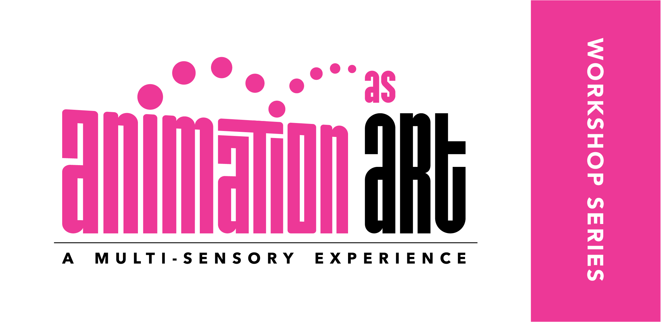Animation as Art Workshop Series