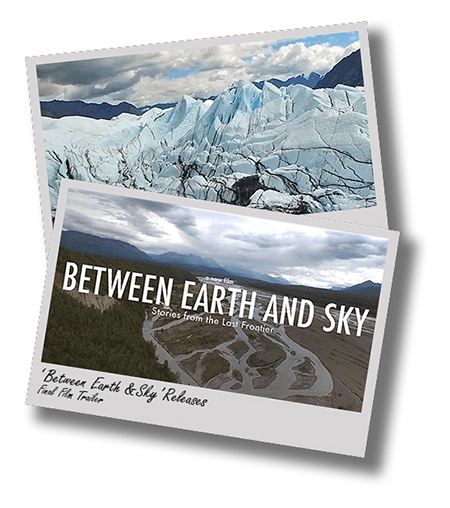 'Between Earth and Sky' documentary releases final film trailer