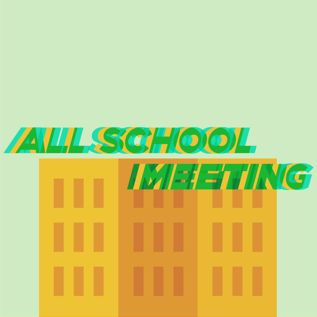 All School Meeting Graphic
