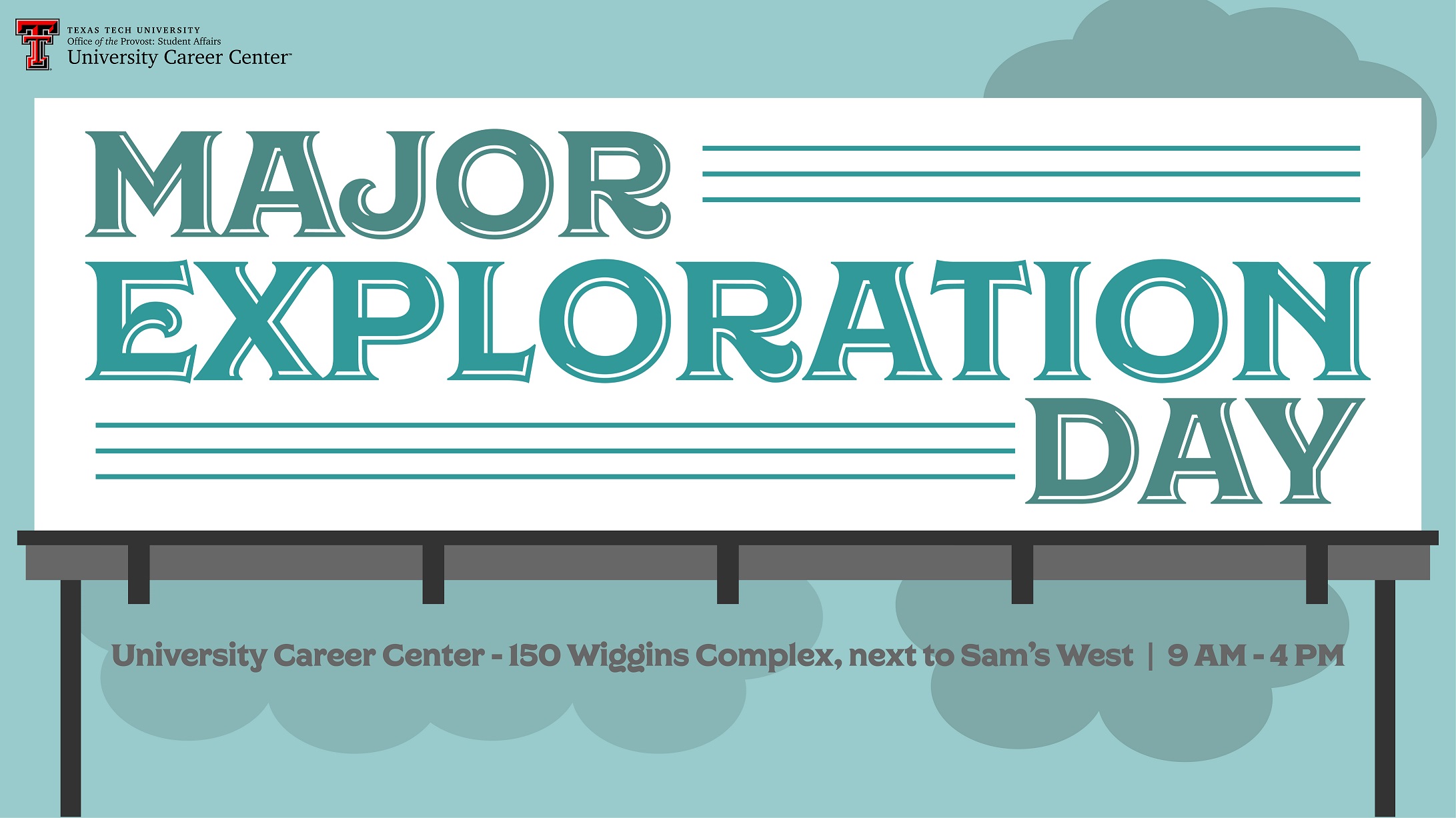 Major Exploration Day, University Career Center - 150 Wiggins Complex, next to Sam's West, 9am to 4pm