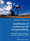 Coefficient of Isothermal Oil Compressibility: A Study for Reservoir Fluids by Cubic Equation-of-State