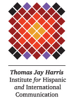 Thomas Jay Harris Institute for Hispanic and International Communication
