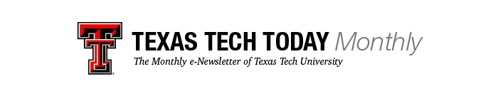 Texas Tech Today Monthly