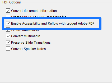 In Adobe PDFMaker window, a box surrounding the "Enabel Accessibility and Reflow with tagged Adobe PDF" option checked.