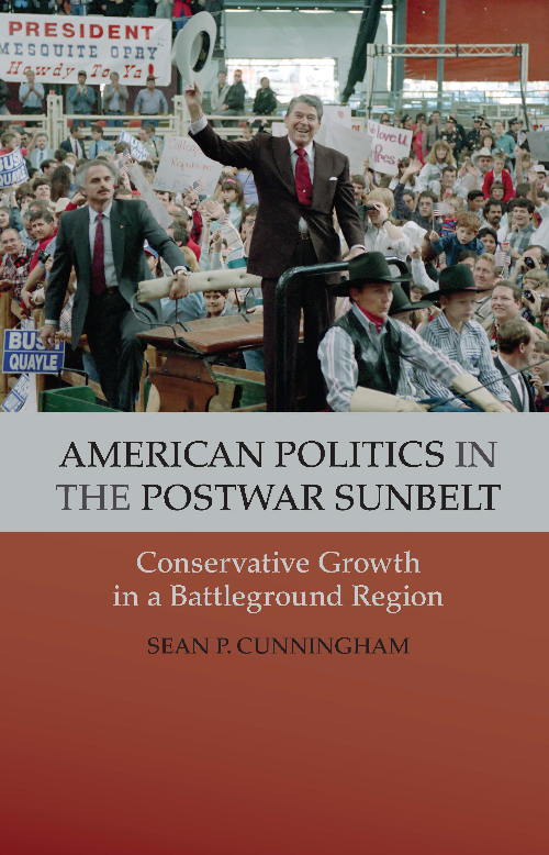 Sunbelt Politics, Reaganomics, Southern Conservatism, History of Republican Party