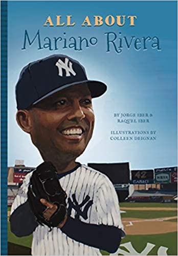 Jorge Iber, All About Mariano Rivera