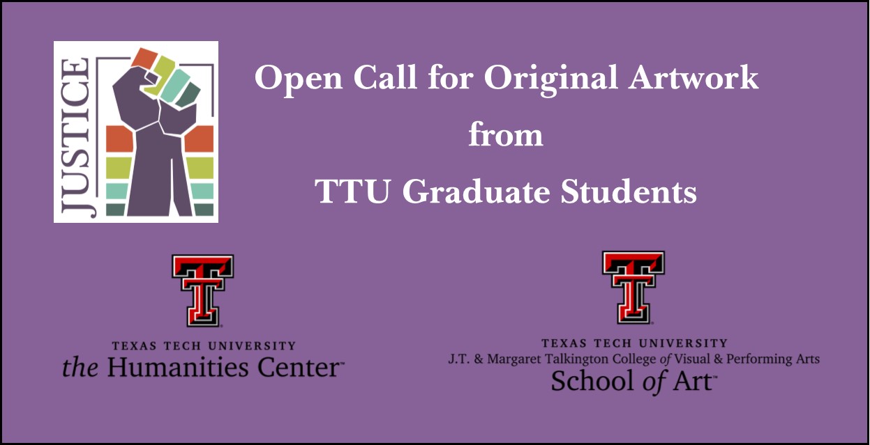 Graduate Student Art Contest Humanities Center at Texas Tech Office