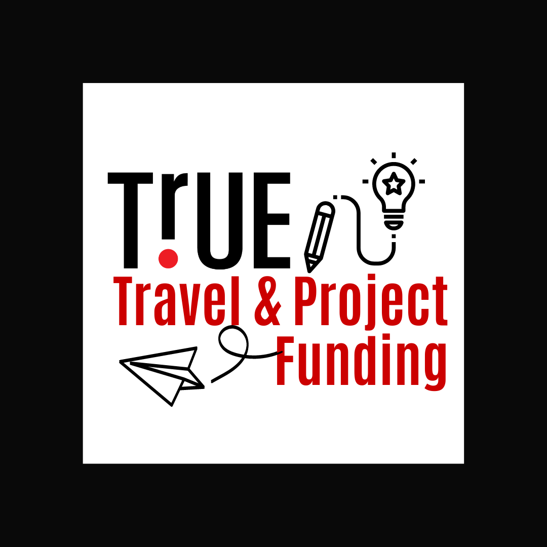 TrUE Travel and Project Funding