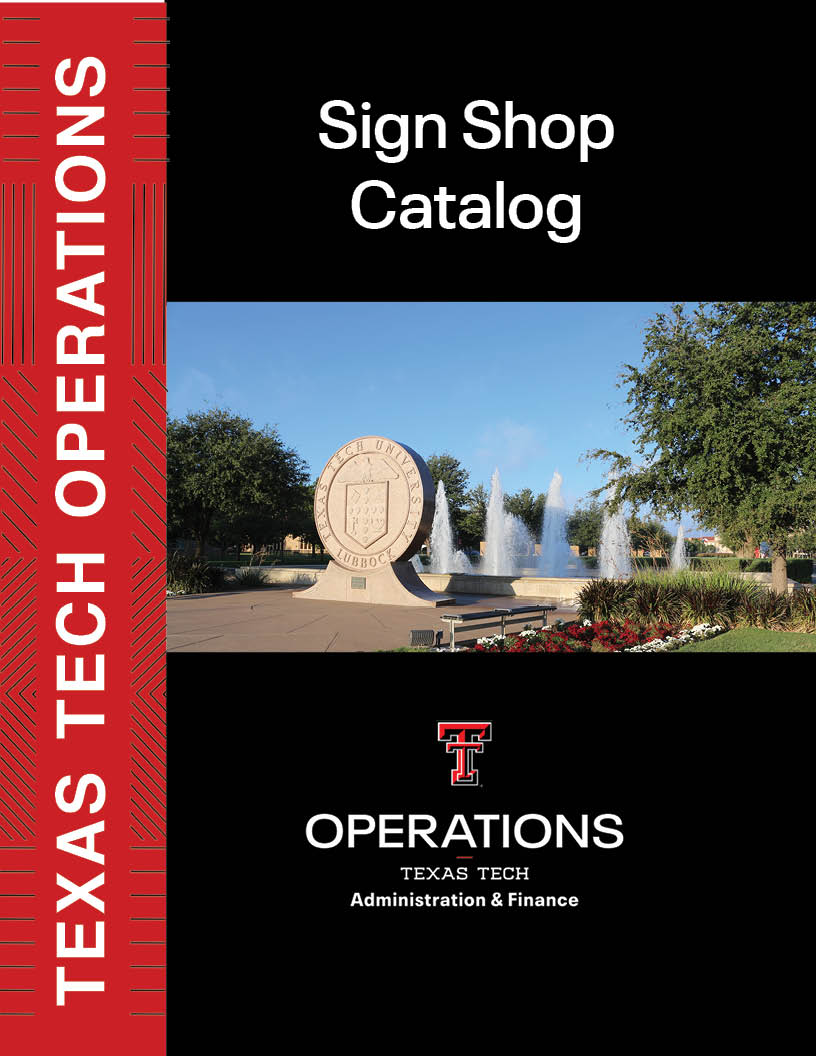 Sign Shop Catalog Sign shop catalog cover 2026 showing image of TTU seal with water fountain and TTU operations logo.