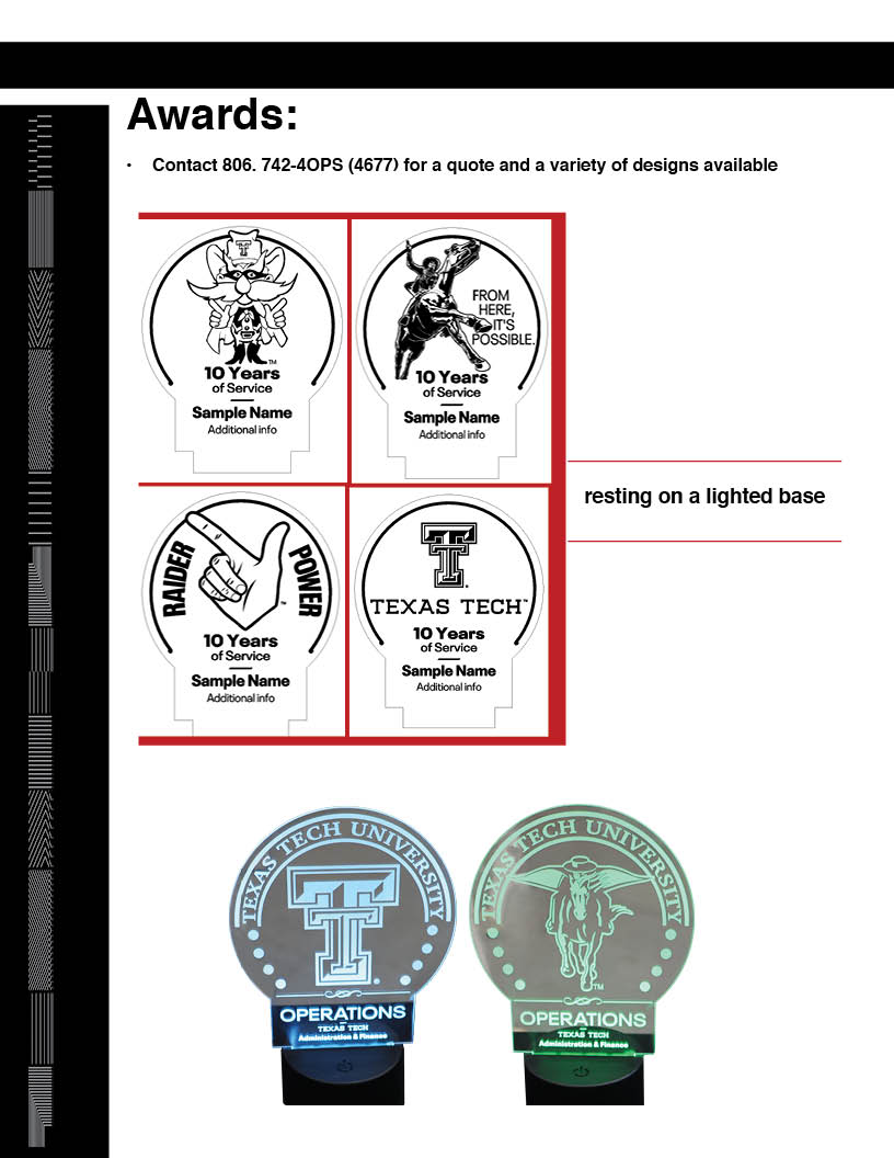 LED lighted Awards Awards samples of LED lighted etched plastic awards of Academic Raider Red, Guns Up hand saying Raider Power, Double T Texas Tech and Mask Rider "From Here It's Possible".