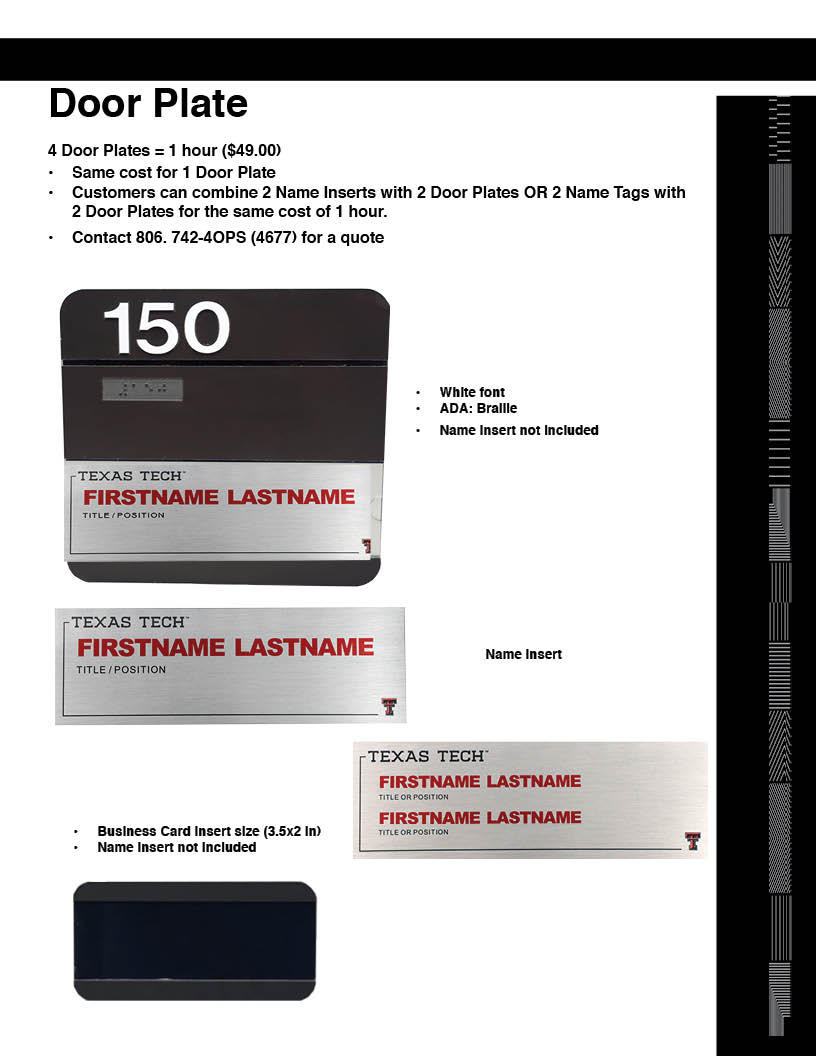 Door Plate Door plate examples silver with red text first and last name with title and positions under name in black font. 4 plates for $49.00.