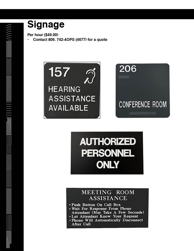 Signage First page of Signage examples $49 per hour. Hearing assistance available, event card checkout with double T, Authorized personnel only and Meeting room assistance black background with white text.