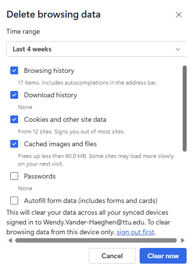 Pop-up window for delete browsing data four boxes to make sure they are checked, browsing history, download history, cookies and other site data, chached images and files
