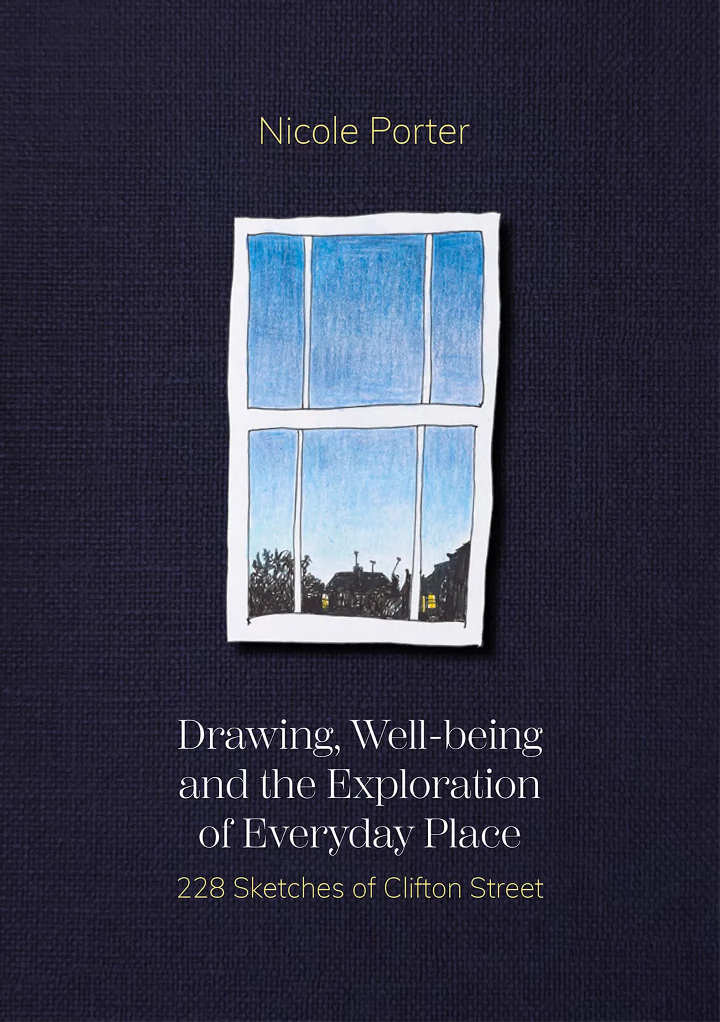 Drawing of a window looking outward, book cover art for Drawing, Well-being and the Exploration of Everyday Place