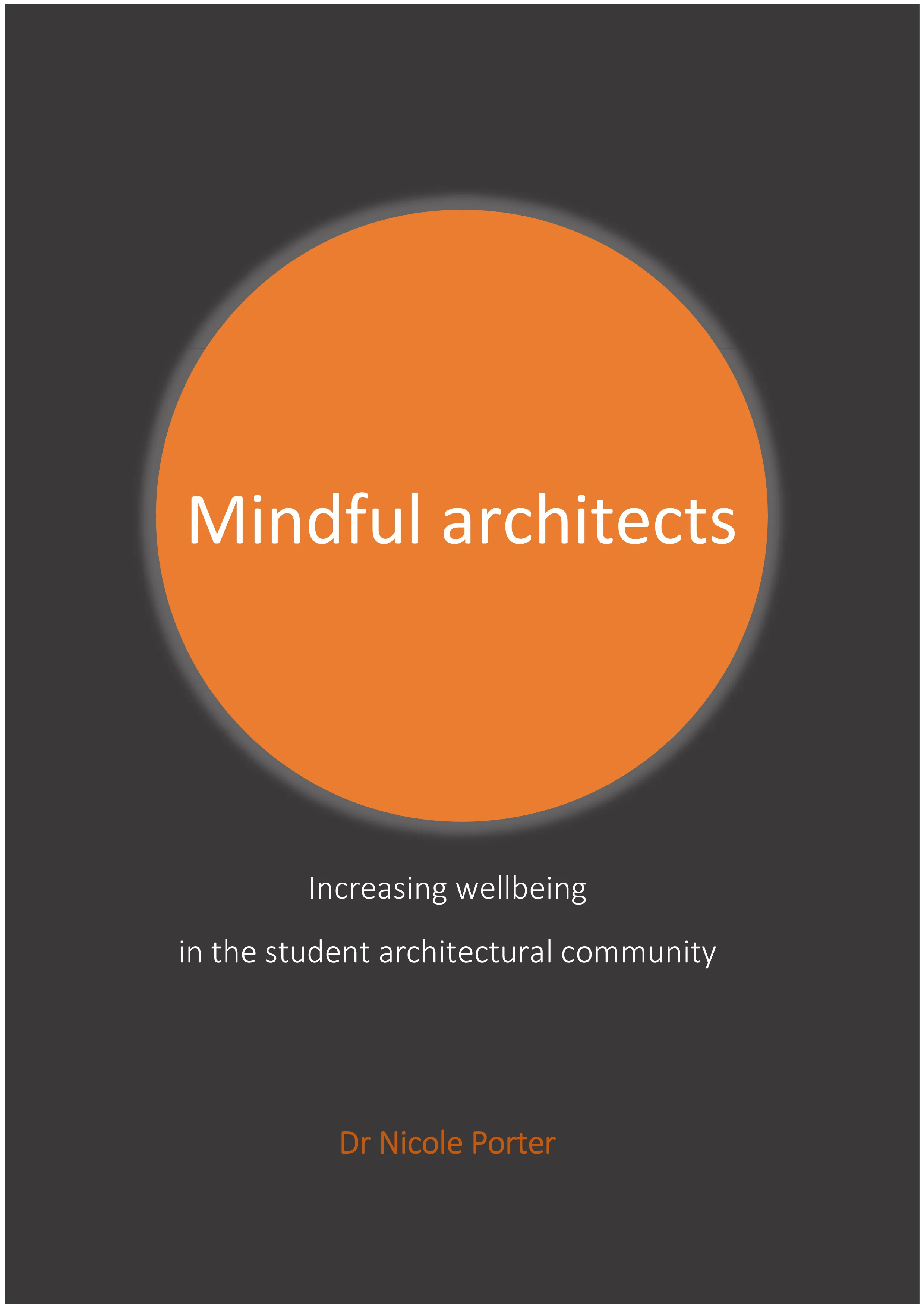 An orange circle against a grey background. Book cover for Mindful Architects