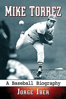 book "Mike Torrez, a Baseball Biography" by Jorge Iber