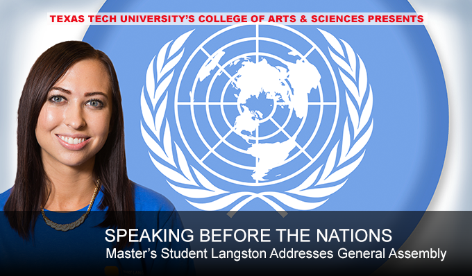 Melissa Langston, Texas Tech Master's Student in French, Address United nations General Assembly