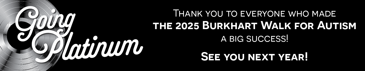 Thank you to everyone who made the 2025 Burkhart Walk For Autism a big success! See you next year!