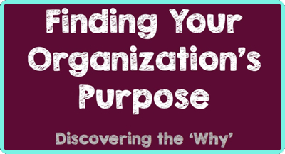 finding your organization's purpose