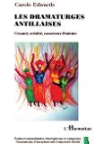 Les Dramaturges Antillaises