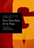 Approaches to Teaching the Works of Inca Garcilaso de la Vega