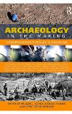 Archaeology In The Making