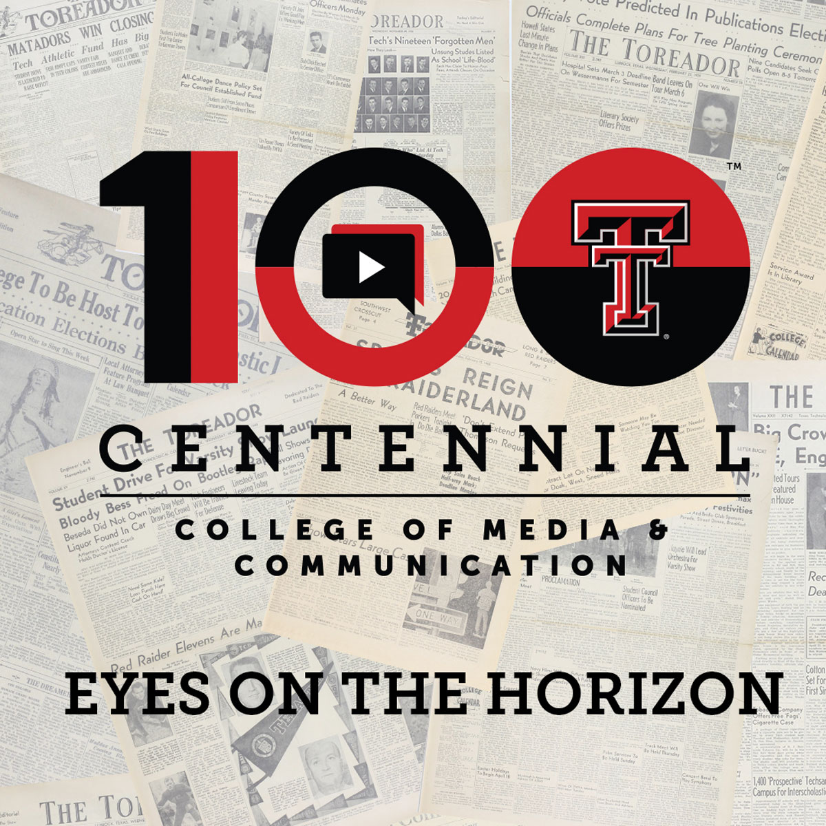Texas Tech Centennial Eyes on the horizon