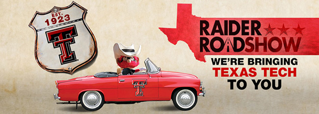 Red Raider Roadshow Red Raider Roadshow