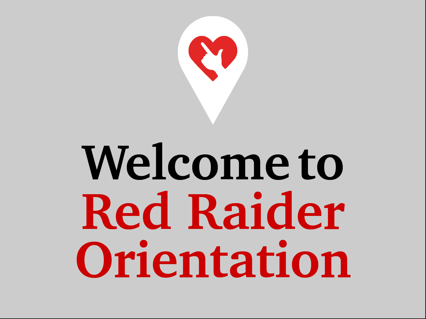 Welcome to Virtual Red Raider Orientation