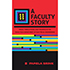 New Book: "A Faculty Story: the Trials, Tribulations, and Triumphs of the Texas Tech Department of Electrical Engineering"