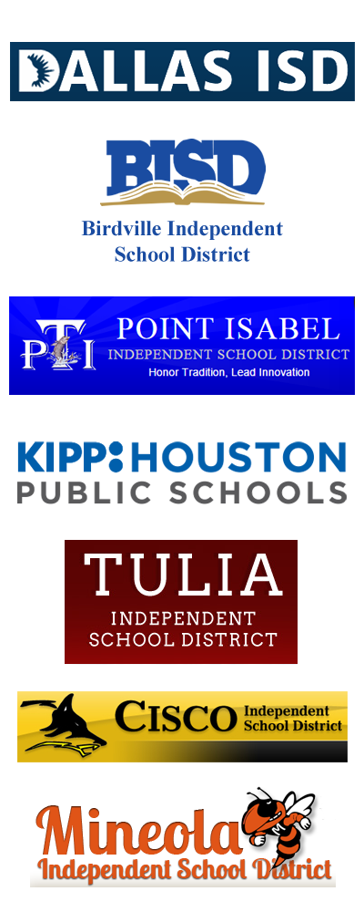 Dallas ISD, Birdville ISD, Point Isabel ISD, Kipp Houston Public Schools, Cisco ISD, Mineola ISD