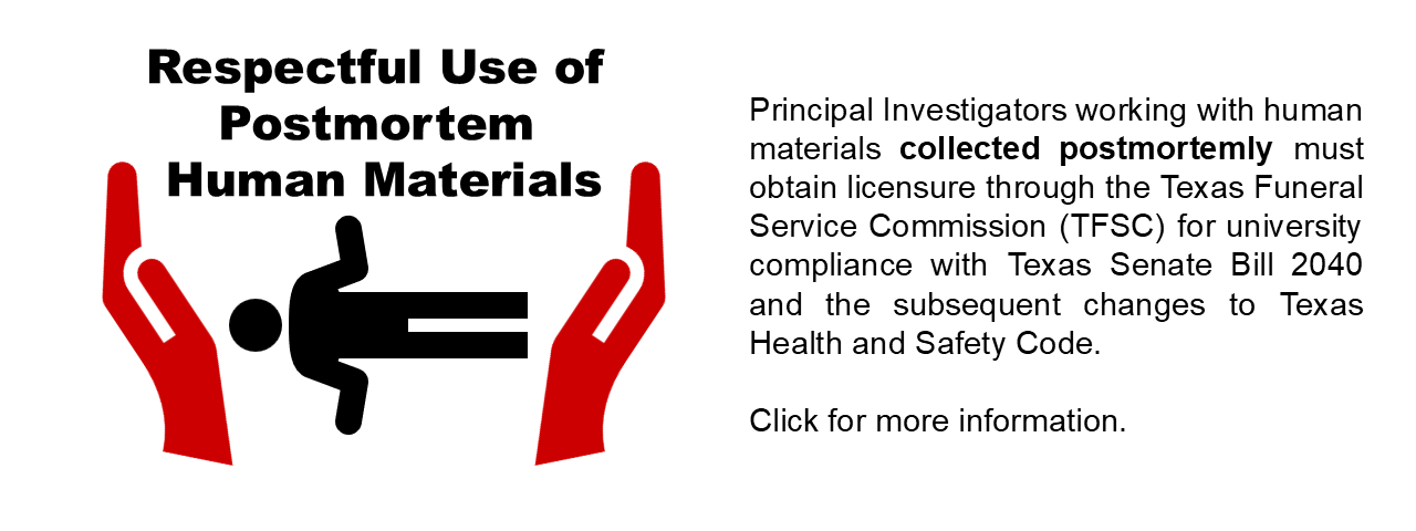 Information for Principal Investigatiors working with human material collected postmortem.
