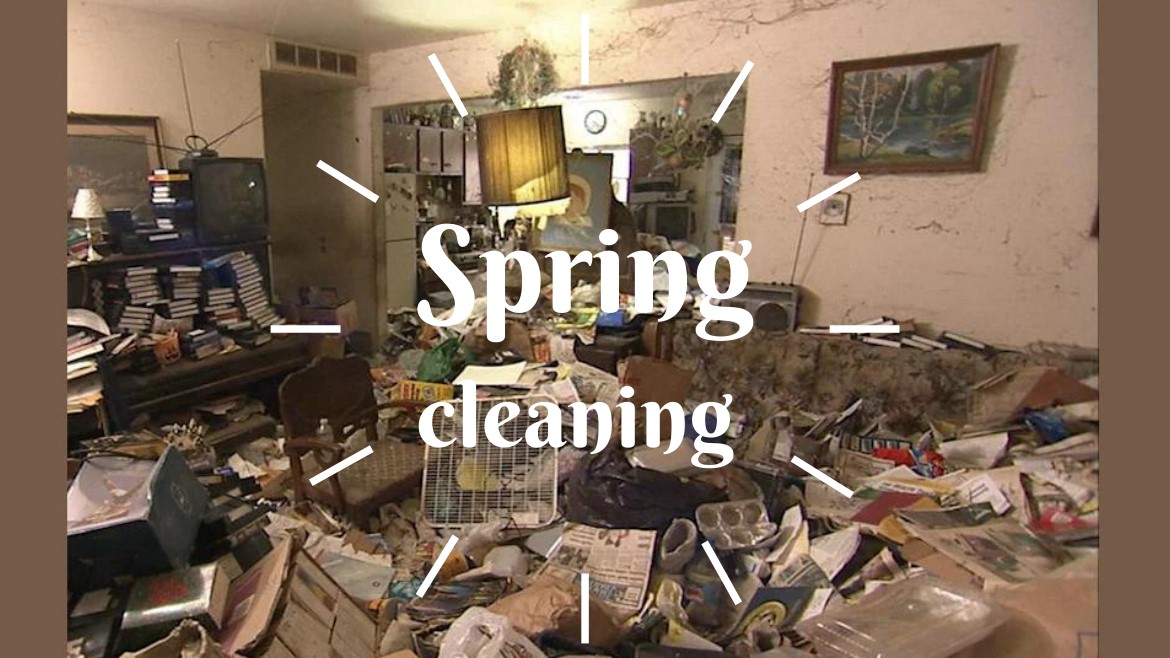 dirty room with white words spring cleaning