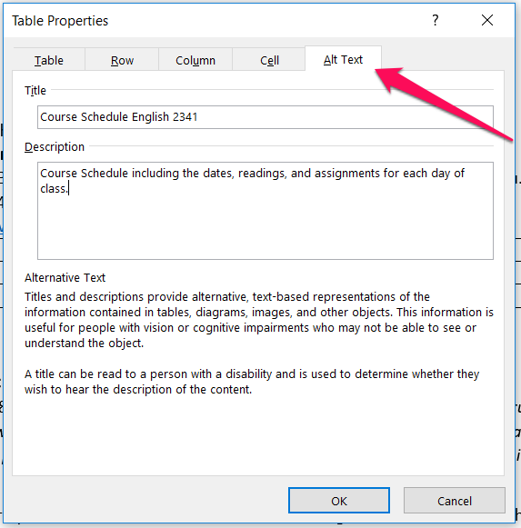 Table Properties box, Alt Text Tab, fill in Title and Description boxes Table Properties box in Microsoft Word with an arrow pointing to the Alt Text Tab and the Title and Description boxes filled in.