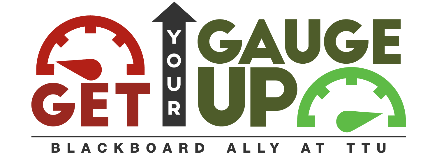 Get Your Gauge Up - Blackboard Ally