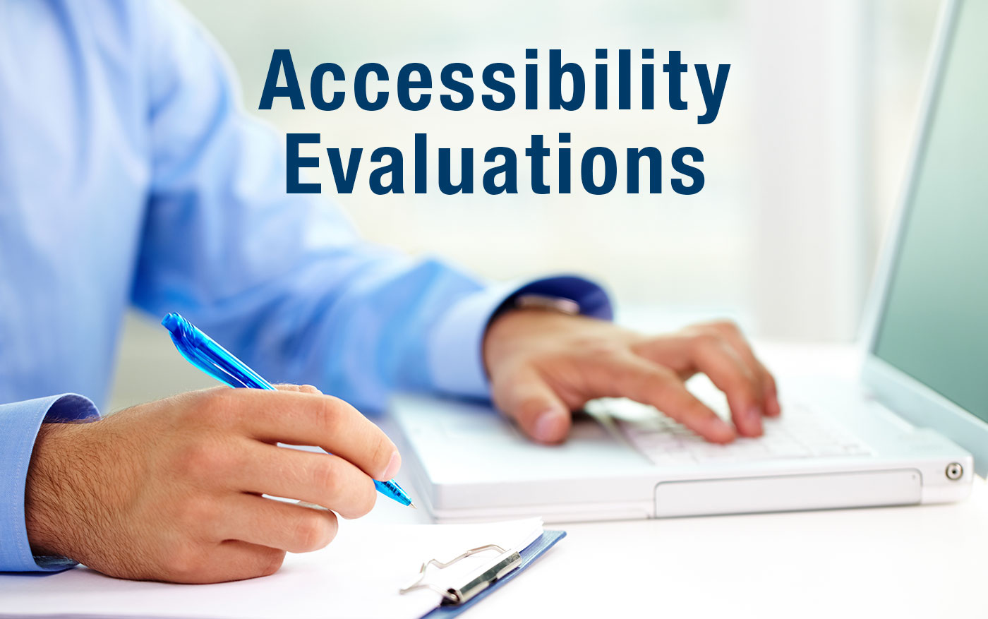 Accessibility Evaluations
