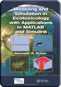 Modeling and Simulation in Ecotoxicology with Applications in MATLAB and Simulink