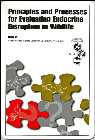 Principles and Processes  for Evaluation Endocrine  Disruption in Wildlife