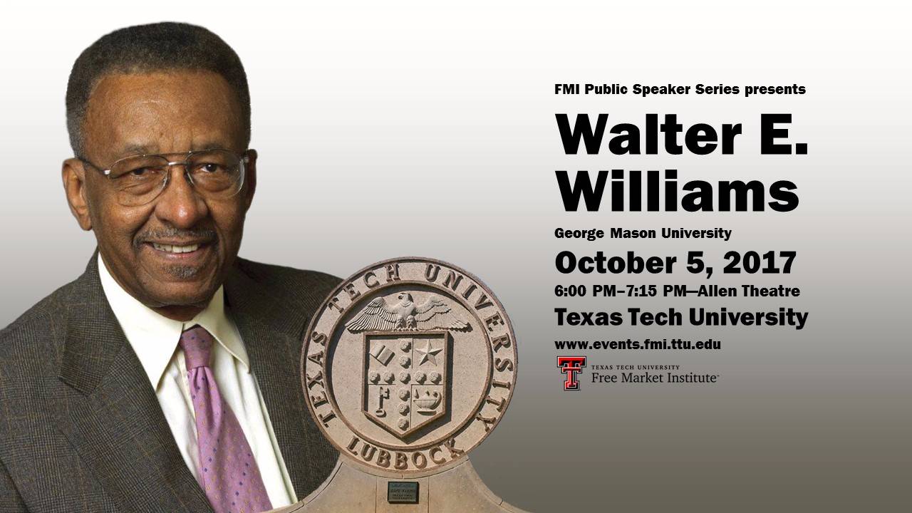 Walter E. Williams, John M. Olin Distinguished Professor of Economics, George Mason University