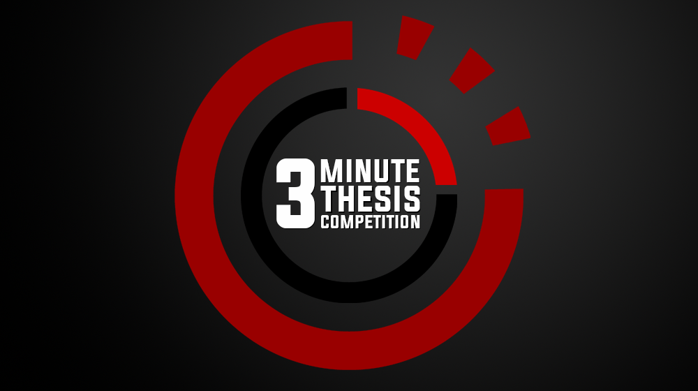 3 Minute Thesis Competition