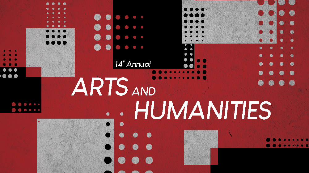 Grad School 2024 Arts and Humanities Student Research Conference