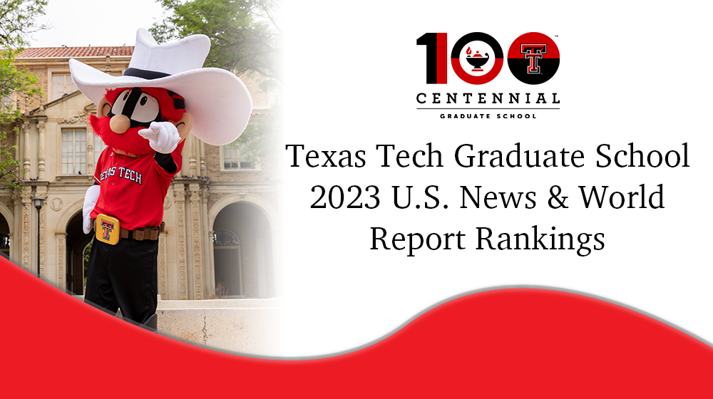 Texas Tech Graduate School Shines in 2023 U.S. News & World Report Rankings