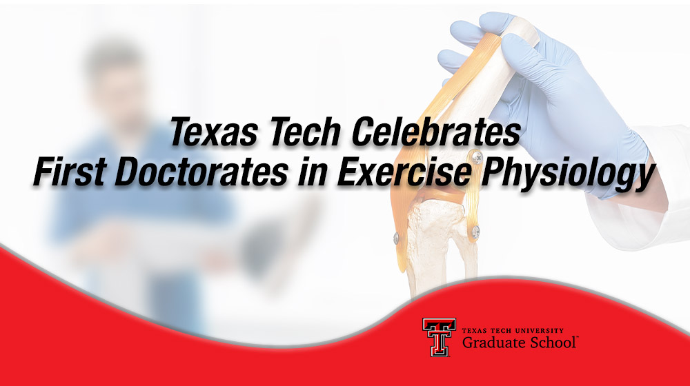 Texas Tech Celebrates Its First Doctorates in Exercise Physiology