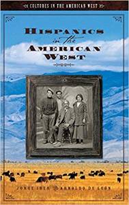 Jorge Iber, Hispanics in the American West