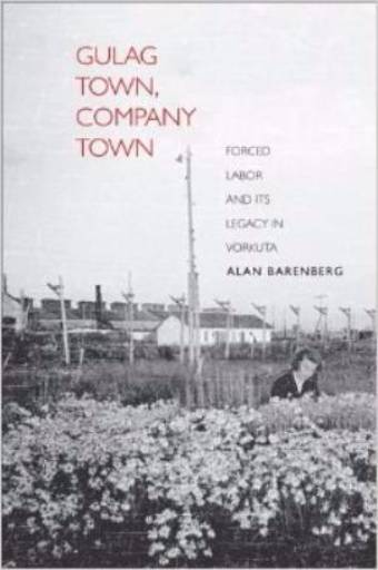 Alan Barenberg Gulag Town