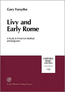 Gary Forsythe, Livy and Early Rome