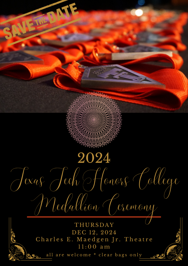 Honors Medallion Ceremony Students Honors College TTU