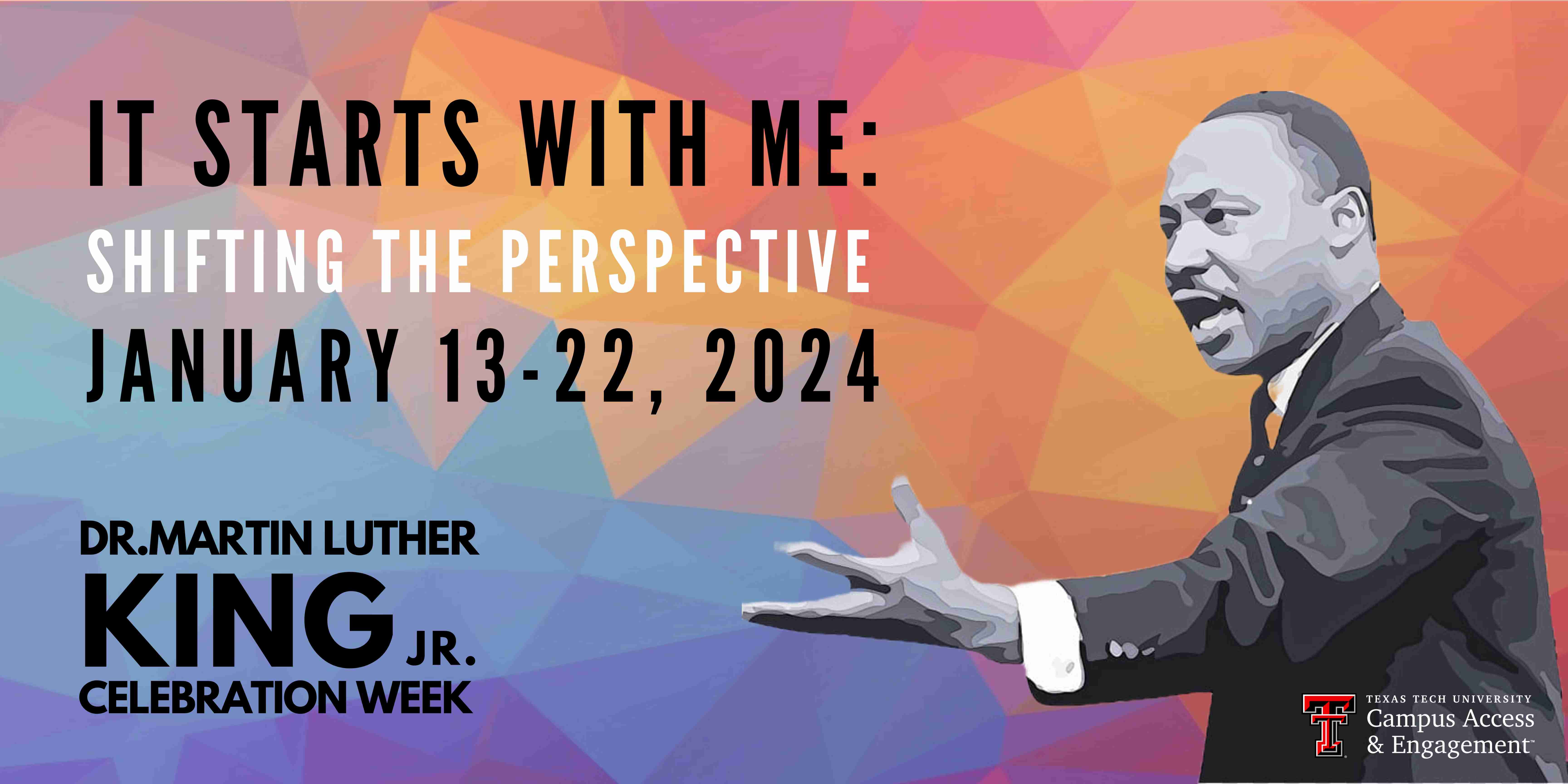 Graphic for the Martin Luther King Jr Celebration Week