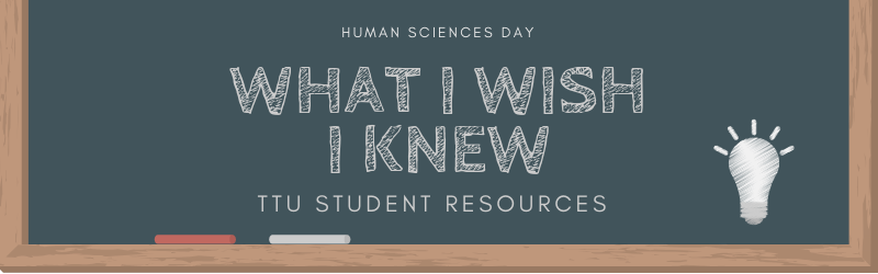 Human Sciences Day - TTU FREE student resources on campus