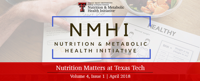 Nutritional Sciences Newsletter Texas Tech Nutritional Sciences Newsletter Texas Tech